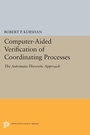 Cover: Computer-Aided Verification of Coordinating Processes - Princeton University Press