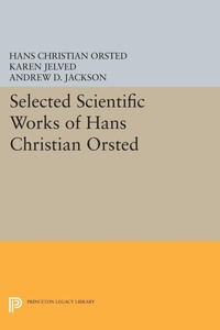 Abbildung von: Selected Scientific Works of Hans Christian Orsted - Princeton University Press