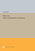 Cover: Topics in Non-Commutative Geometry - Princeton University Press