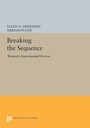 Cover: Breaking the Sequence - Princeton University Press