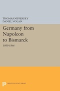 Cover: Germany from Napoleon to Bismarck - Princeton University Press