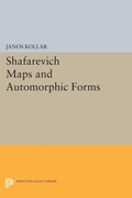 Cover: Shafarevich Maps and Automorphic Forms - Princeton University Press