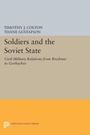 Cover: Soldiers and the Soviet State - Princeton University Press