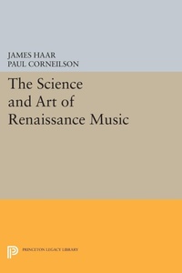 Enlarge image Cover: The Science and Art of Renaissance Music - Princeton University Press