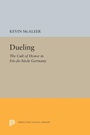 Cover: Dueling - Princeton University Press