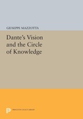 Cover: Dante's Vision and the Circle of Knowledge - Princeton University Press