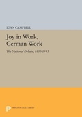 Cover: Joy in Work, German Work - Princeton University Press