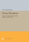 Cover: Divine Decadence - Princeton University Press