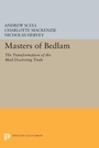 Cover: Masters of Bedlam - Princeton University Press