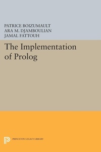 Enlarge image Cover: The Implementation of Prolog - Princeton University Press