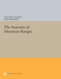 Cover: The Anatomy of Mountain Ranges - Princeton University Press