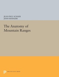 Enlarge image Cover: The Anatomy of Mountain Ranges - Princeton University Press