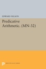 Cover: Predicative Arithmetic - Princeton University Press