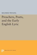Cover: Preachers, Poets, and the Early English Lyric - Princeton University Press