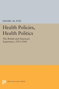 Cover: Health Policies, Health Politics - Princeton University Press