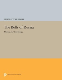 Abbildung von: The Bells of Russia - Princeton University Press