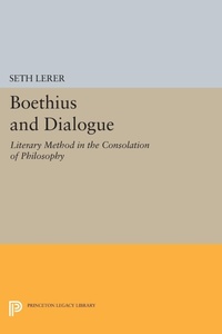 Enlarge image Cover: Boethius and Dialogue - Princeton University Press
