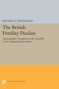 Enlarge image Cover: The British Fertility Decline - Princeton University Press