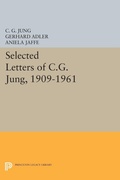Cover: Selected Letters of C.G. Jung, 1909-1961 - Princeton University Press