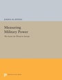 Cover: Measuring Military Power - Princeton University Press