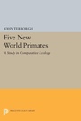 Cover: Five New World Primates - Princeton University Press