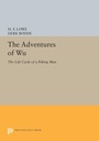 Cover: The Adventures of Wu - Princeton University Press