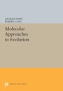 Cover: Molecular Approaches to Evolution - Princeton University Press
