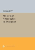 Cover: Molecular Approaches to Evolution - Princeton University Press
