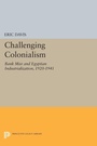 Cover: Challenging Colonialism - Princeton University Press