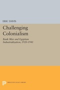 Cover: Challenging Colonialism - Princeton University Press