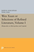 Cover: Wen Xuan or Selections of Refined Literature, Volume I - Princeton University Press