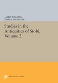 Cover: Studies in the Antiquities of Stobi, Volume 2 - Princeton University Press