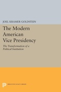 Cover: The Modern American Vice Presidency - Princeton University Press