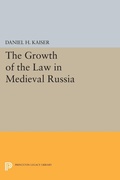 Cover: The Growth of the Law in Medieval Russia - Princeton University Press