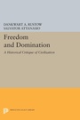 Cover: Freedom and Domination - Princeton University Press