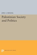 Cover: Palestinian Society and Politics - Princeton University Press
