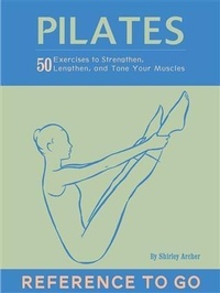 Enlarge image Cover: Pilates: Reference to Go - Chronicle Books LLC