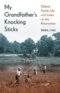 Cover: My Grandfather's Knocking Sticks - Minnesota Historical Society Press,U.S.