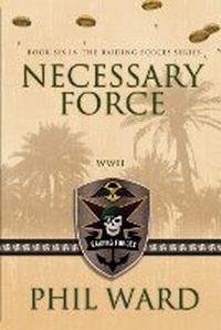 Enlarge image Cover: Necessary Force - Military Publishers, LLC