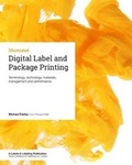 Cover: Digital Label and Package Printing - Tarsus Exhibitions & Publishing Ltd