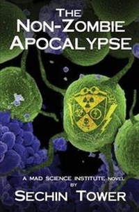 Enlarge image Cover: The Non-Zombie Apocalypse - Sechin Tower