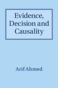 Cover: Evidence, Decision and Causality - Cambridge University Press