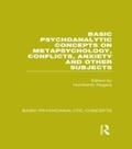 Cover: Basic Psychoanalytic Concepts on Metapsychology, Conflicts, Anxiety and Other Subjects - Routledge