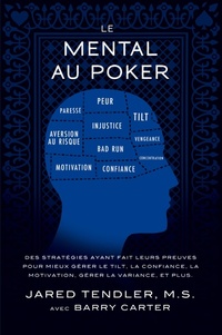 Abbildung von: Le Mental Au Poker - Jared Tendler, LLC
