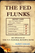 Cover: The Fed Flunks: My Speech at the New York Federal Reserve Bank - Lulu.com