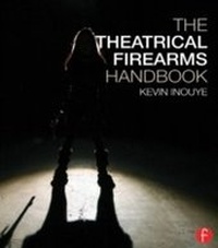Abbildung von: The Theatrical Firearms Handbook - Routledge