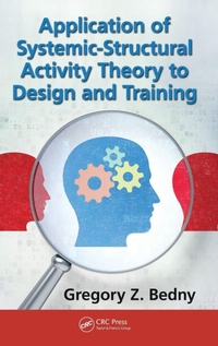 Enlarge image Cover: Application of Systemic-Structural Activity Theory to Design and Training - CRC Press