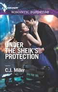 Cover: Under the Sheik's Protection - Harlequin Romantic Suspense