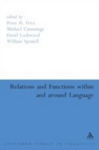 Enlarge image Cover: Relations and Functions within and around Language - Continuum Publishing Corporation