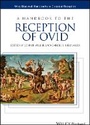 Cover: A Handbook to the Reception of Ovid - Wiley